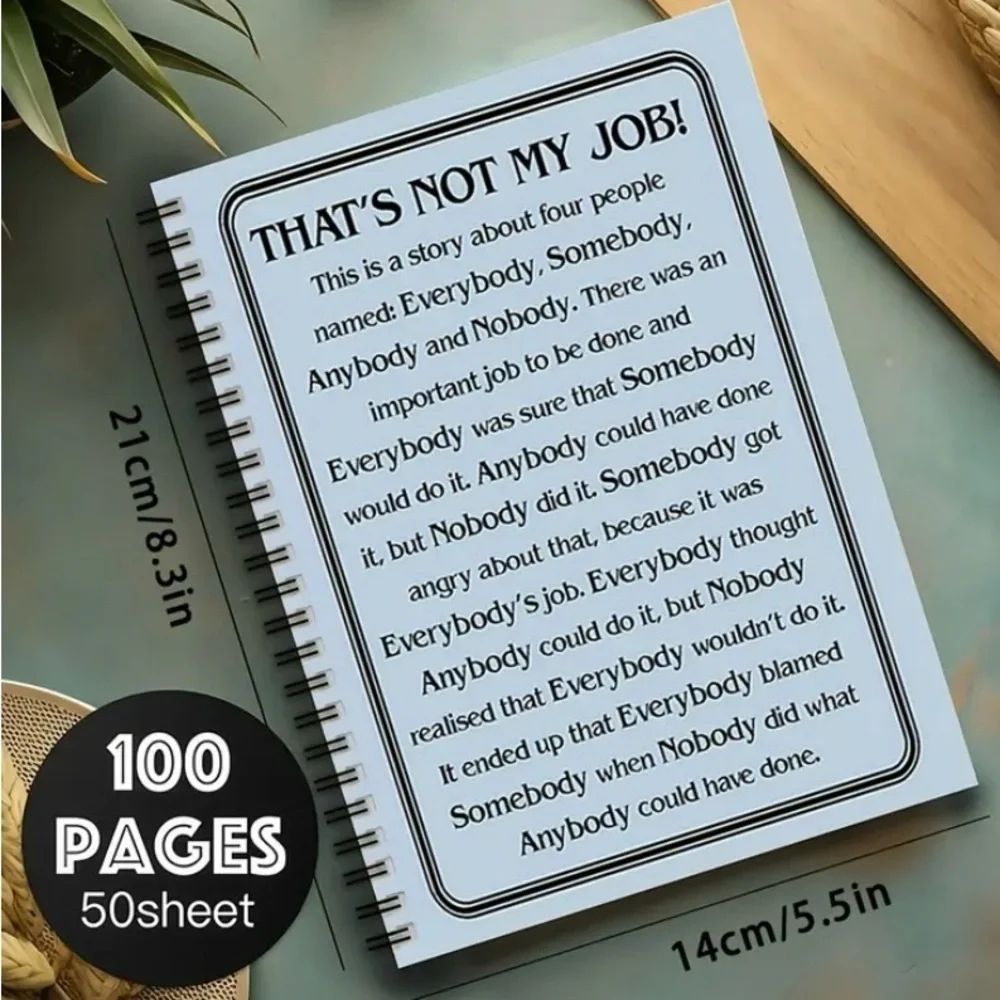 Spiral Notebook with Humorous Cover-‘THAT’S NOT MY JOB’